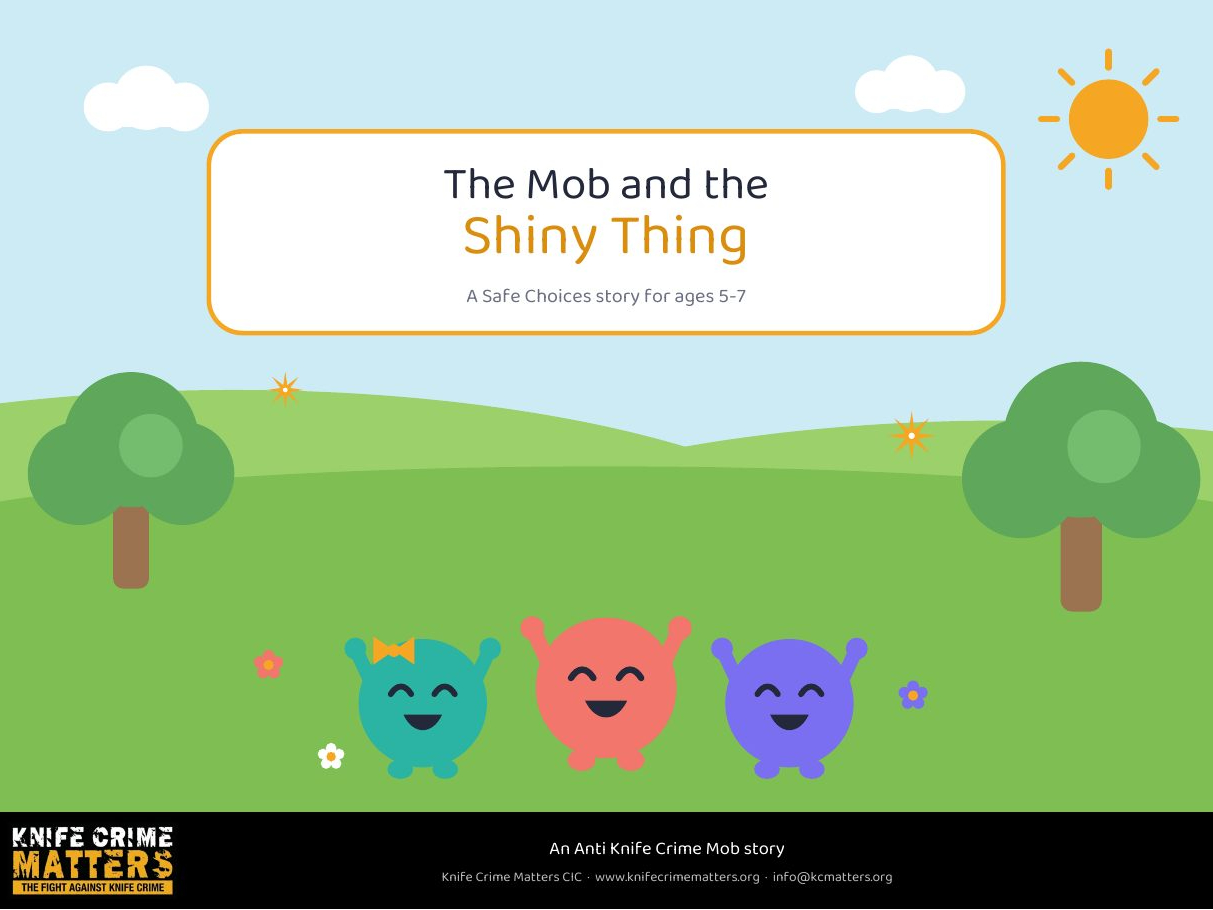 Storybook, The Mob and the Shiny Thing
